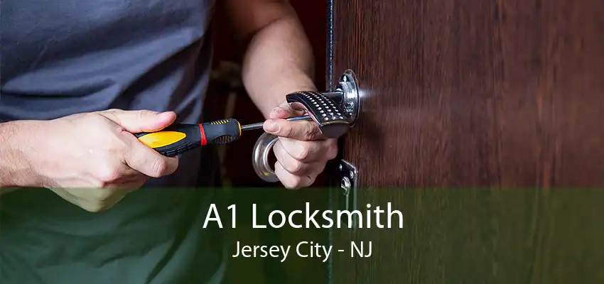 A1 Locksmith Jersey City - NJ