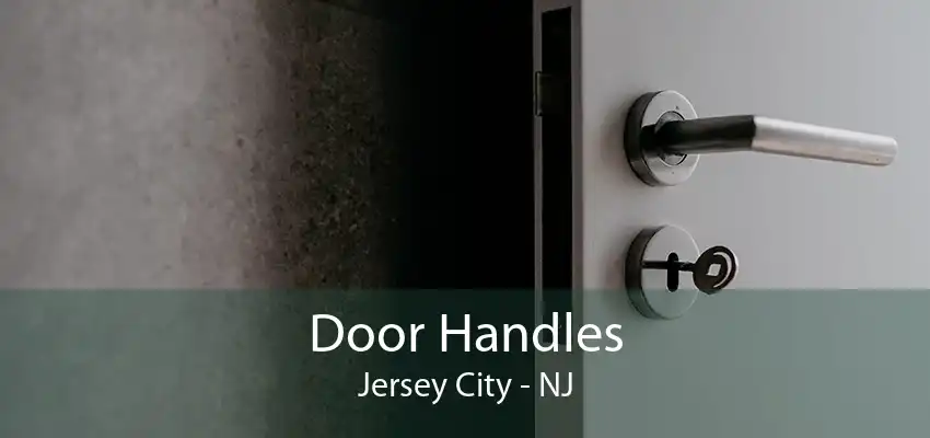 Door Handles Jersey City - NJ