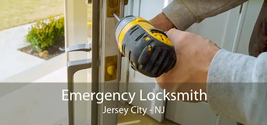 Emergency Locksmith Jersey City - NJ