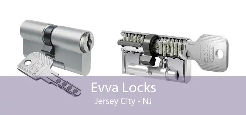 Evva Locks Jersey City - NJ