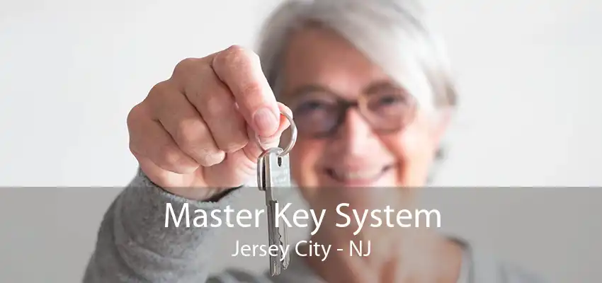 Master Key System Jersey City - NJ