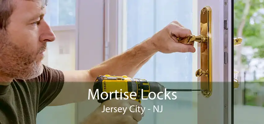 Mortise Locks Jersey City - NJ