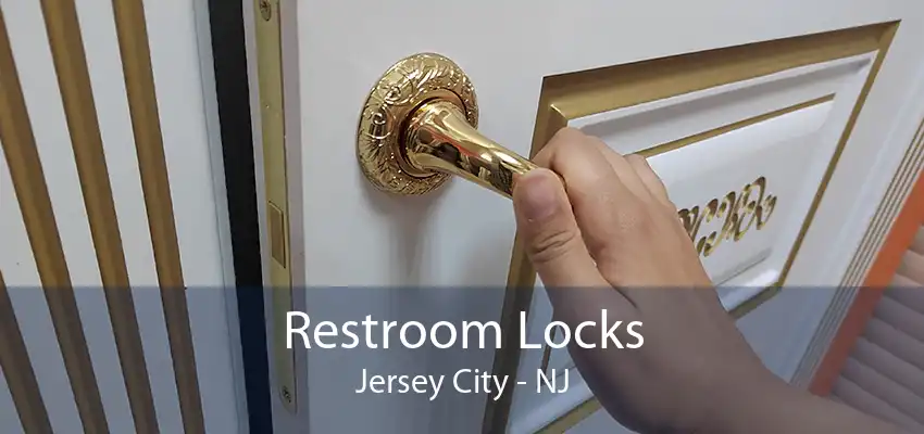 Restroom Locks Jersey City - NJ